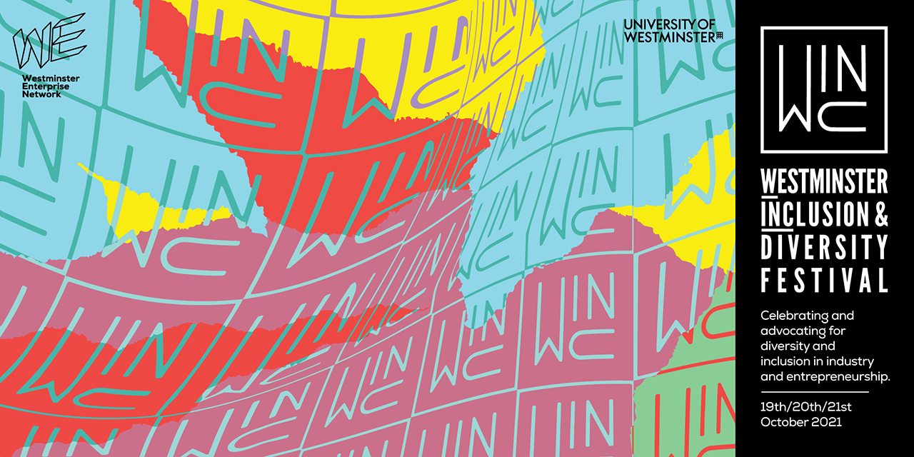 WINC festival, winc, westminster enterprise network, branding, design, motion graphics, university of westminster, london